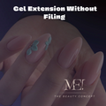 Gel Extensions Without Filing